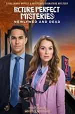 Watch Picture Perfect Mysteries: Newlywed and Dead Zmovie