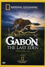 Watch National Geographic: Gabon - The Last Eden Zmovie