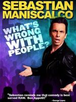 Watch Sebastian Maniscalco: What\'s Wrong with People? Zmovie