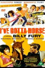 Watch Ive Gotta Horse Zmovie