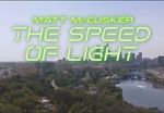 Watch Matt McCusker: The Speed of Light Zmovie
