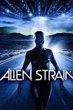 Watch Alien Strain Zmovie