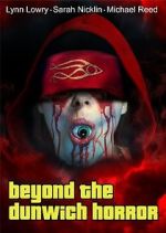 Watch Beyond the Dunwich Horror Zmovie