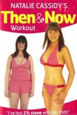 Watch Natalie Cassidy's Then And Now Workout Zmovie