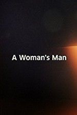 Watch A Woman\'s Man Zmovie