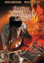 Watch Shaking Dream Land Zmovie