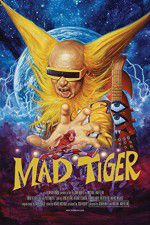 Watch Mad Tiger Zmovie