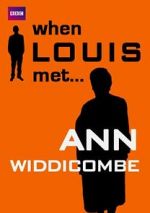 Watch When Louis Met... Ann Widdecombe Zmovie