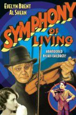 Watch Symphony of Living Zmovie