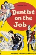 Watch Dentist on the Job Zmovie