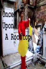 Watch Once Upon a Rooftop Zmovie