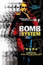 Watch Bomb the System Zmovie