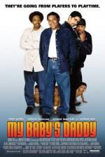 Watch My Baby's Daddy Zmovie