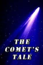 Watch The Comet's Tale Zmovie