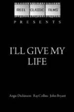 Watch I'll Give My Life Zmovie