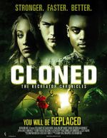 Watch Cloned: The Recreator Chronicles Zmovie