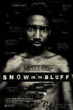 Watch Snow on Tha Bluff Zmovie