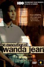Watch The Execution of Wanda Jean Zmovie