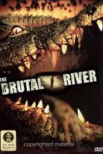 Watch The Brutal River Zmovie