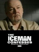 Watch The Iceman Confesses: Secrets of a Mafia Hitman Zmovie