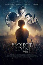 Watch Project Eden Vol I Zmovie