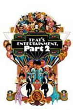 Watch That\'s Entertainment, Part II Zmovie