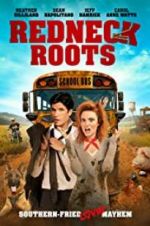 Watch Redneck Roots Zmovie