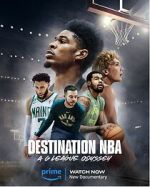 Watch Destination NBA: A G League Odyssey Zmovie
