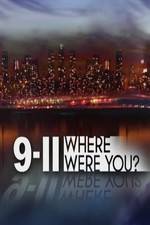 Watch 9/11: Where Were You? Zmovie