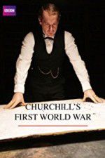 Watch Churchill\'s First World War Zmovie