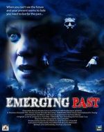 Watch Emerging Past Zmovie