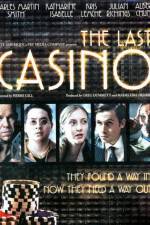 Watch The Last Casino Zmovie