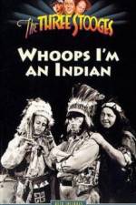 Watch Whoops I'm an Indian Zmovie