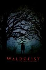 Watch Waldgeist Zmovie