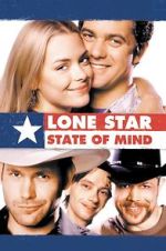 Watch Lone Star State of Mind Zmovie