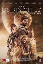 Watch Science Fiction Volume One: The Osiris Child Zmovie