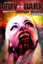 Watch Lady of the Dark Genesis of the Serpent Vampire Zmovie