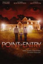 Watch Point of Entry Zmovie