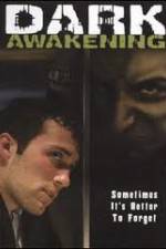 Watch Dark Awakening Zmovie