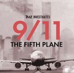 TMZ Investigates: 9/11: The Fifth Plane (TV Special 2023) zmovie