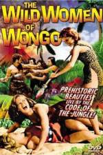 Watch The Wild Women of Wongo Zmovie