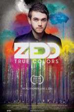 Watch Zedd True Colors Zmovie