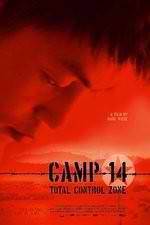 Watch Camp 14 Total Control Zone Zmovie