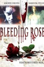 Watch Bleeding Rose Zmovie