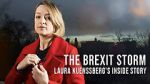 Watch The Brexit Storm: Laura Kuenssberg\'s Inside Story Zmovie