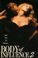 Watch Body of Influence 2 Zmovie