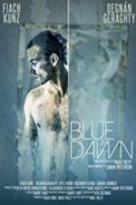 Watch Blue Dawn Zmovie