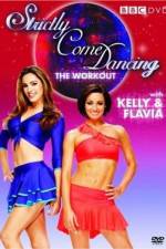 Watch Strictly Come Dancing: The Workout with Kelly Brook and Flavia Cacace Zmovie