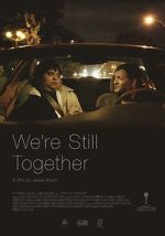 Watch We\'re Still Together Zmovie