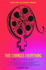 Watch This Changes Everything Zmovie